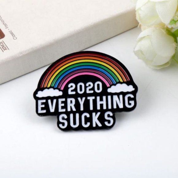 Cute4less2012 Jewelry - Large Rainbow 2020 Everything Else Sucks Brooch